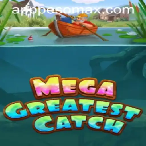 Exploring the Thrills of MegaGreatestCatch at PESOMAX Casino